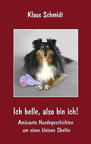 Ich belle, also bin ich