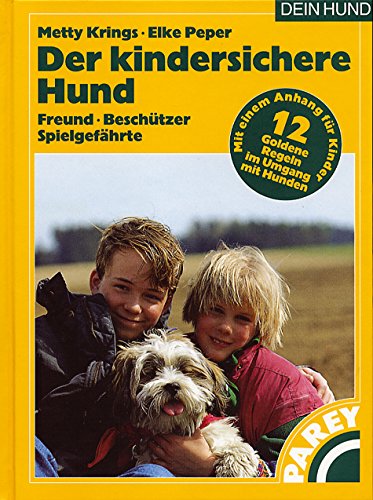 Der kindersichere Hund [Krings, Peper]