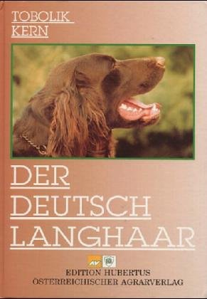 Deutsch Langhaar, der [Tobolik Kern]