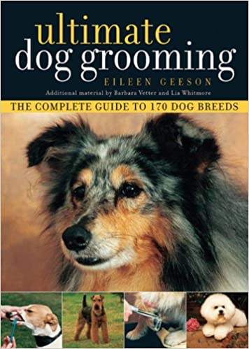 Ultimate Dog Grooming [Eileen Geeson]