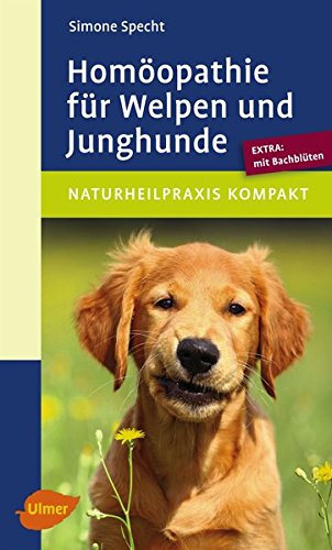 Ulmer - Homöopathie für Welpen und Junghunde [Simone Specht]