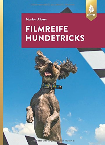 Ulmer - Filmreife Hundetricks [Marion Albers]