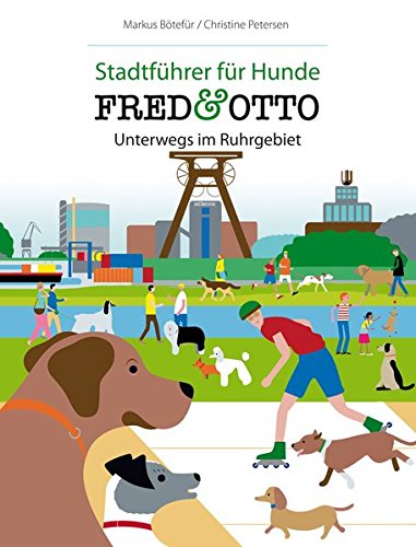 FRED & OTTO unterwegs im Ruhrgebiet [Petersen]