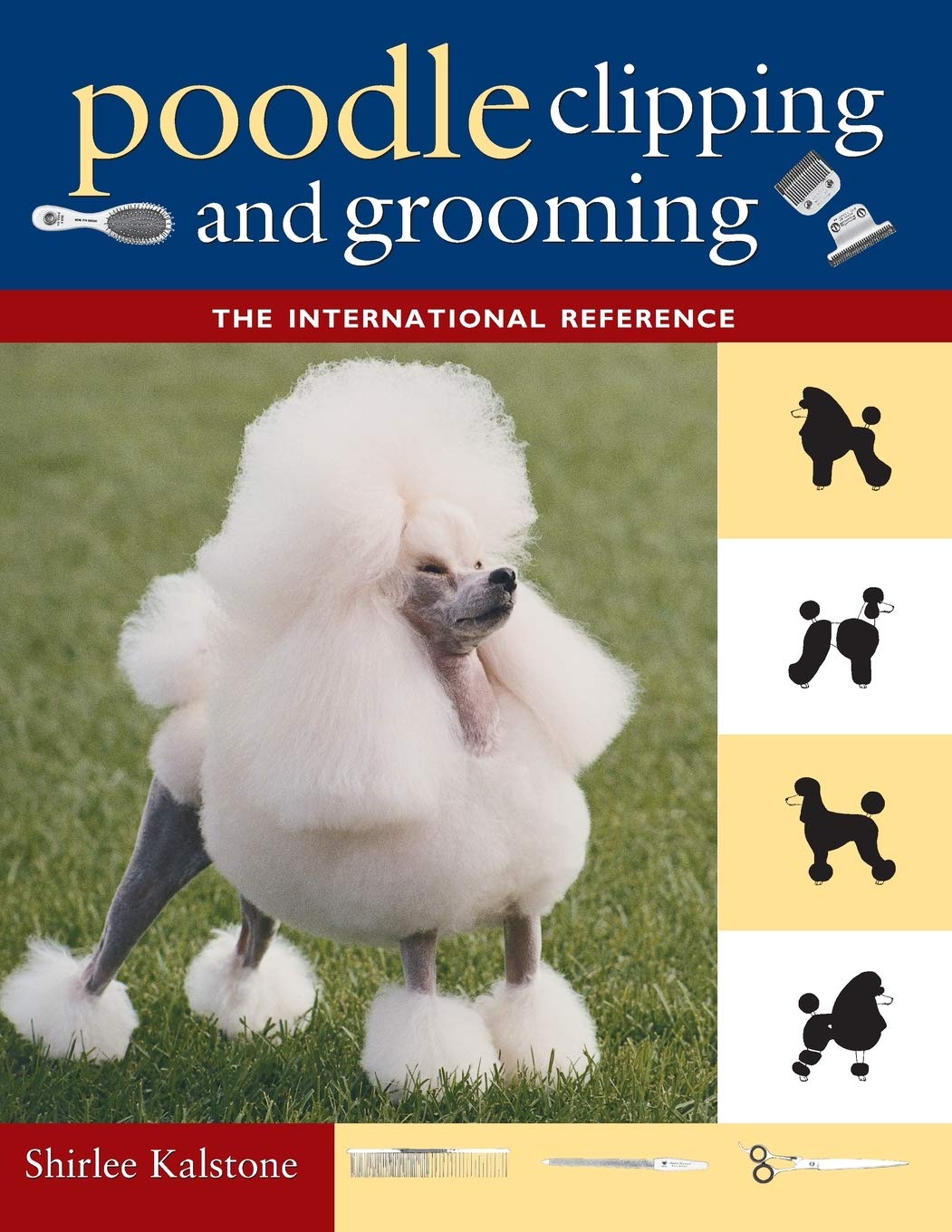 Poodle Clipping & Grooming [S. Kalstone]