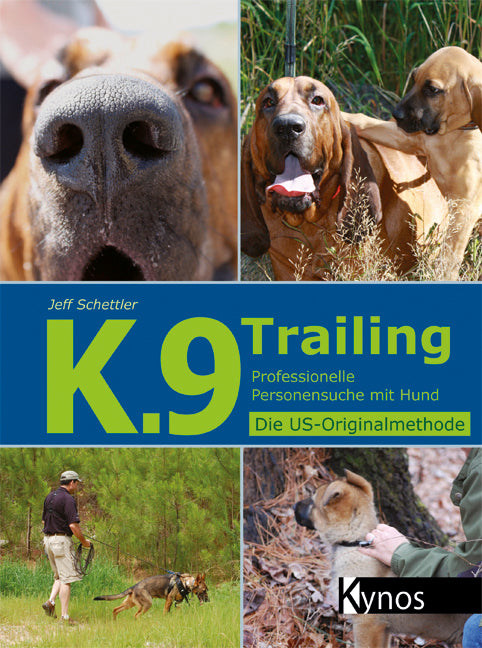 Kynos - K.9 Trailing [Schettler, Jeff]