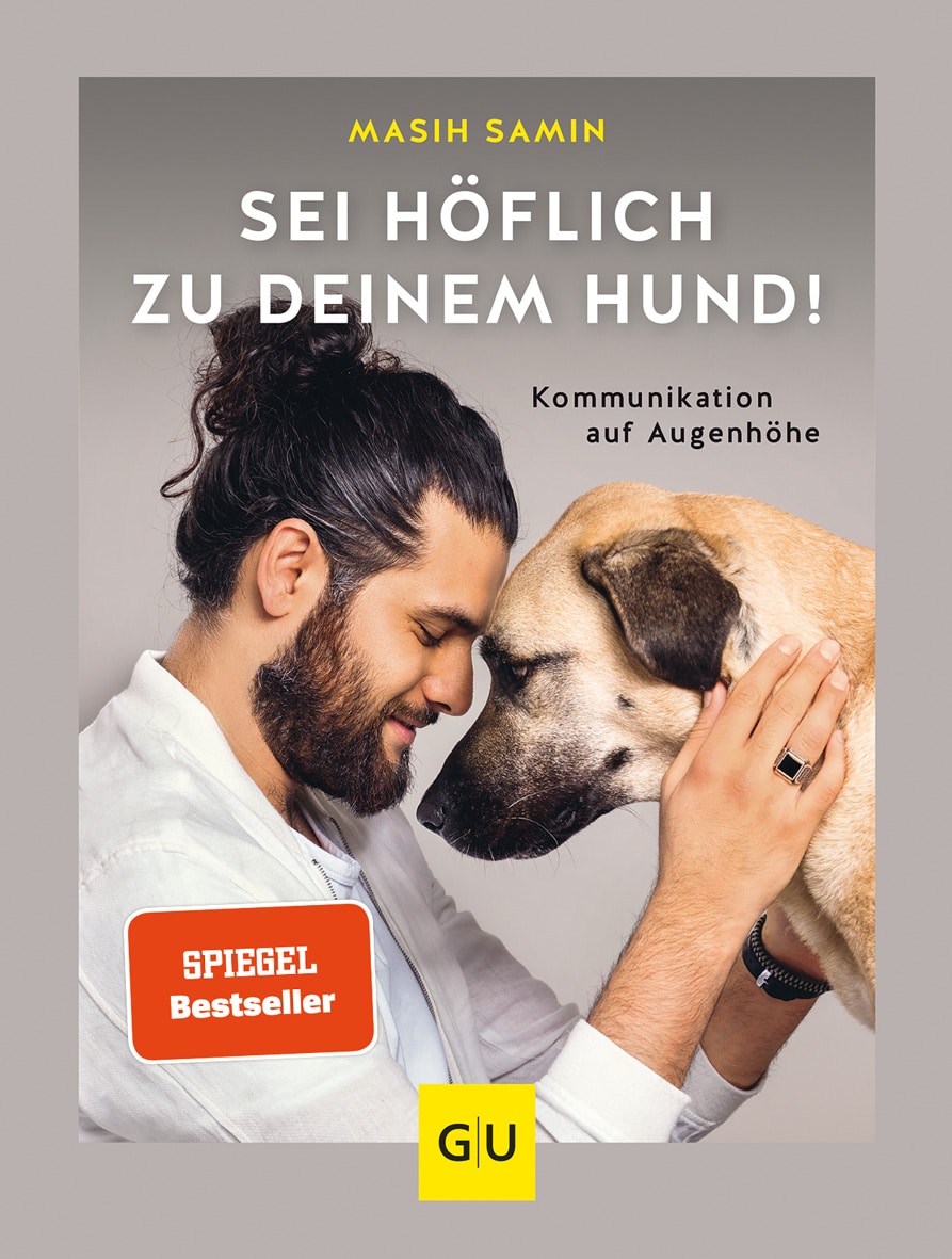 GU - Sei höflich zu deinem Hund! [Masih Samin]