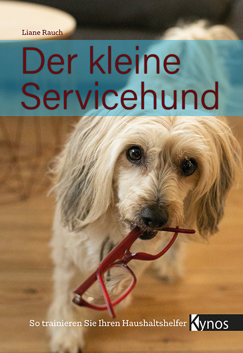 Kynos - Der kleine Servicehund [Liane Rauch]