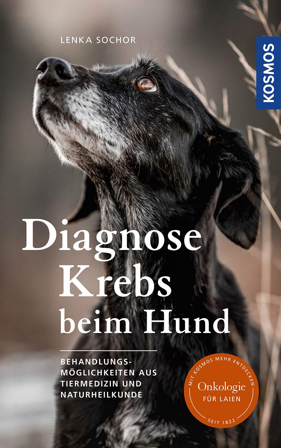 Kosmos - Diagnose Krebs beim Hund [Lenka Sochor]